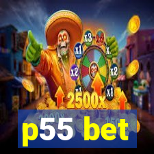 p55 bet